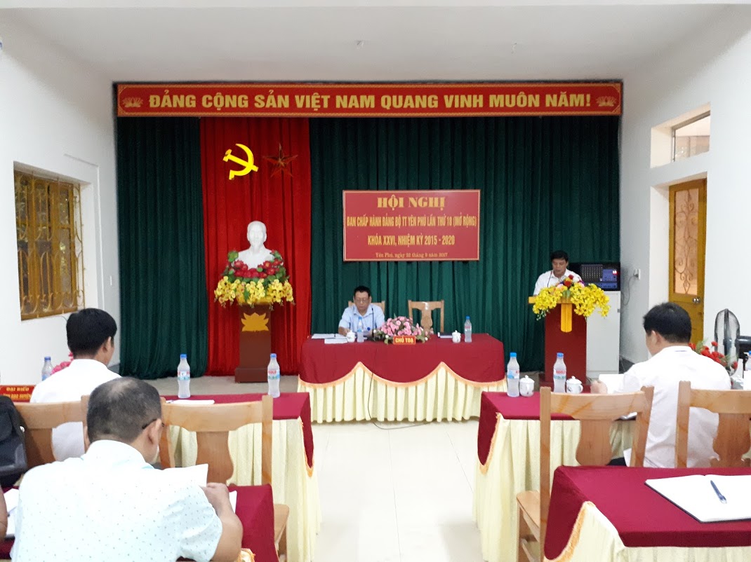 Hội nghị Ban chấp hành Đảng Bộ thị trấn Yên Phú lần thứ 18 ( mở rộng) khóa XXVI, nhiệm kỳ 2015 - 2020